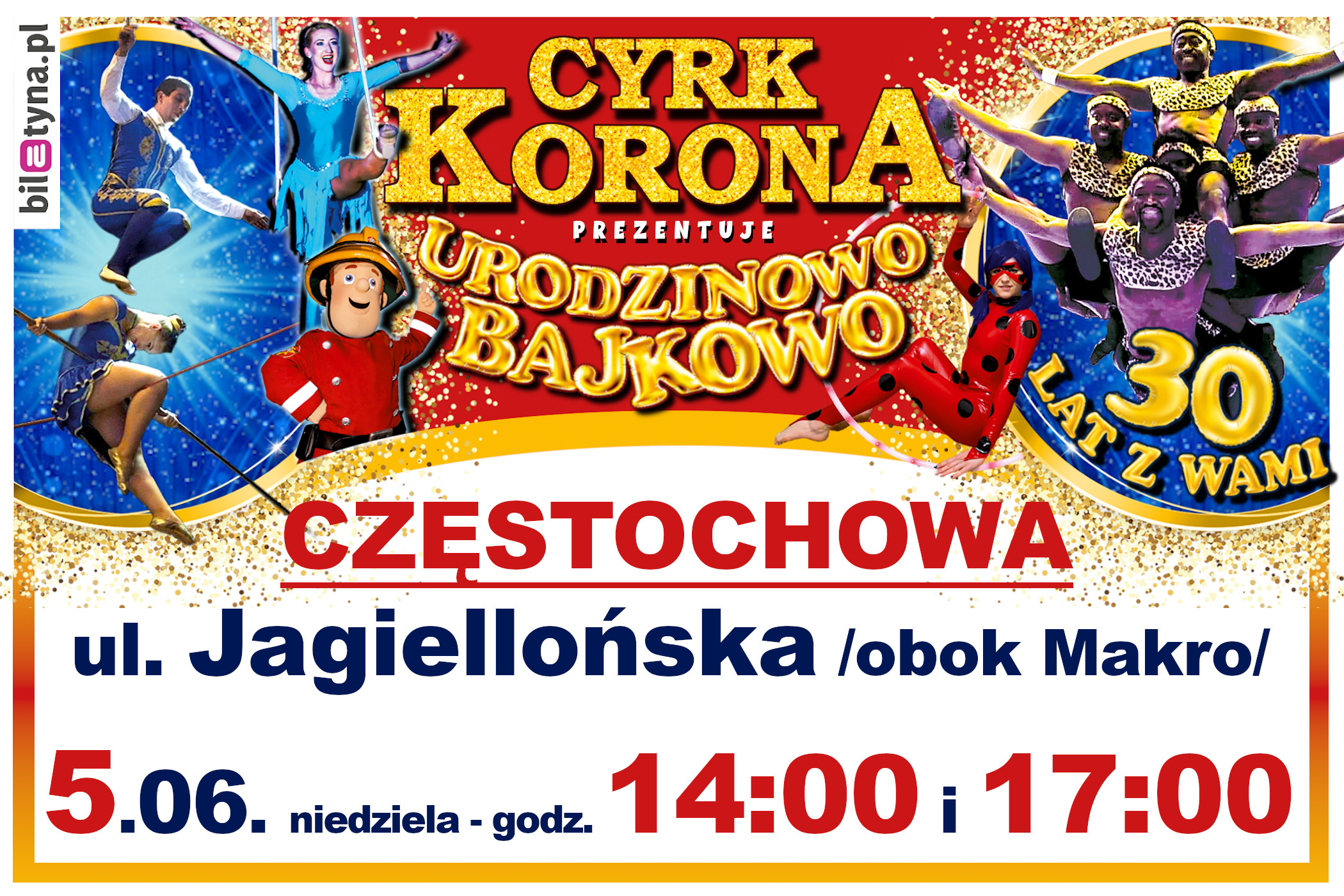 Cyrk Korona Z Jubileuszowym Programem W Cz Stochowie Wczestochowie